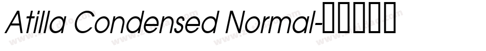 Atilla Condensed Normal字体转换